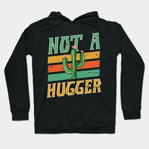 I'm Not a Hugger Don't Hug Cactus Hoodie by aneisha